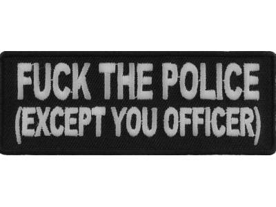 Fuck The Police Patch Except