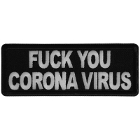 Fuck you Corona Virus Patch