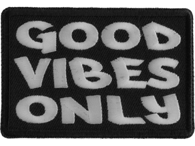 Good Vibes Only Patch