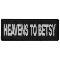 Heavens to Betsy Patch