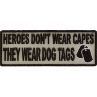 Heroes Don't Wear Capes Patch In Army Green | US Military Veteran Patches