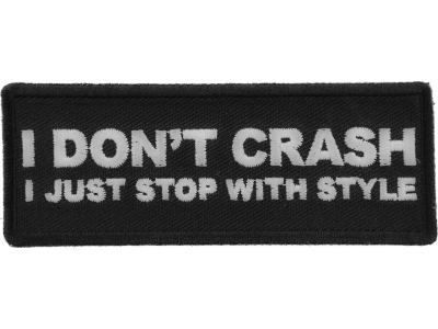 I Don't Crash I just stop with style patch