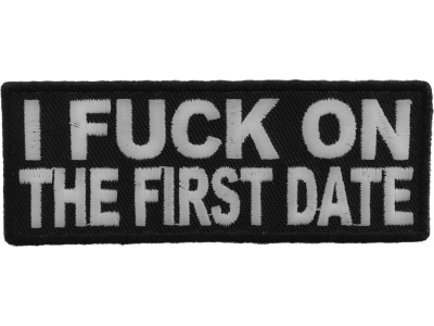 I Fuck On The First Date Patch