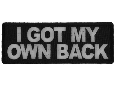 I Got My Own Back Patch