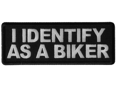 I Identify as a Biker Patch