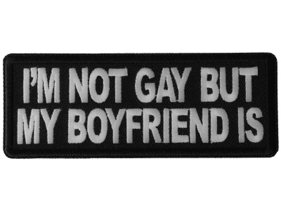 I'm Not Gay but My Boyfriend Is Patch