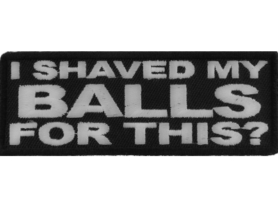 I Shaved My Balls For This Patch