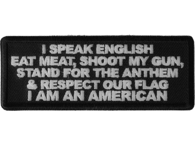 I Speak English Eat Meat Shoot my Gun Patch