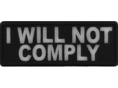 I will not comply Patch