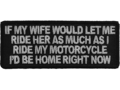 If My Wife Would Let Me Patch