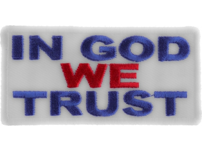 In God We Trust Patch -Red White Blue | Embroidered Patches