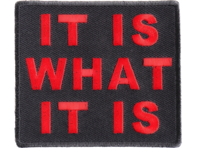 It Is What It Is Patch In Red | Embroidered Patches