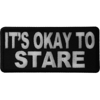 It's Okay To Stare Patch