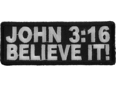 John 3 16 Believe It Patch | Embroidered Patches