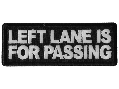 Left Lane is For Passing Patch