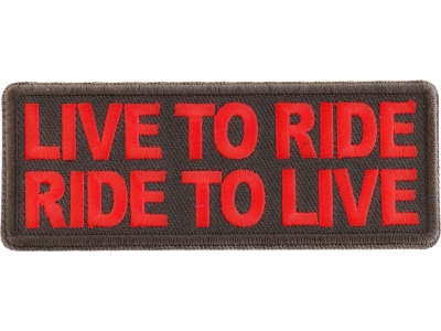 Live To Ride Ride To Live Red Patch