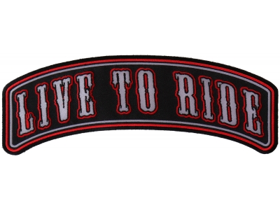 Live To Ride Large Rocker Biker Patch | Embroidered Patches