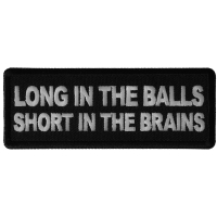 Long in the Balls Short in the Brains Patch