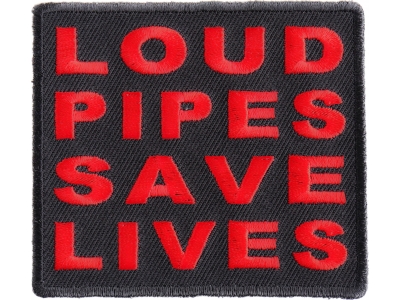 Loud Pipes Save Lives Patch In Red | Embroidered Patch