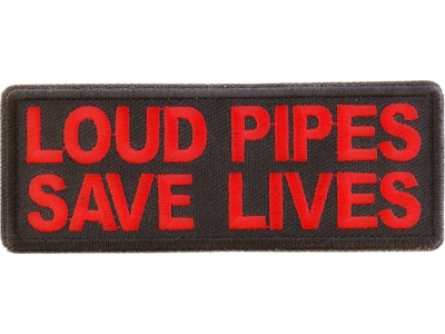 Loud Pipes Save Lives Red Patch