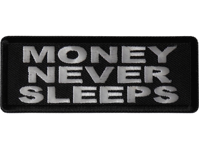 Money Never Sleeps Patch