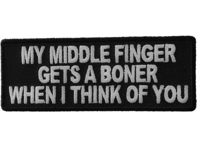 My Middle Finger Gets A Boner Patch