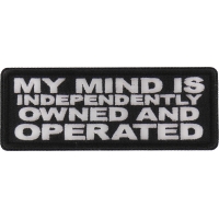 My Mind is Independently Owned and Operated Patch