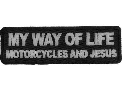 My Way Of Life Motorcycles And Jesus Patch | Embroidered Patches