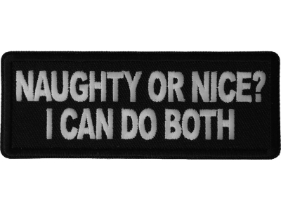 Naughty or Nice I can do both Patch