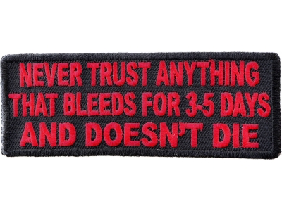 Never Trust Anything That Bleeds 5 Days Patch