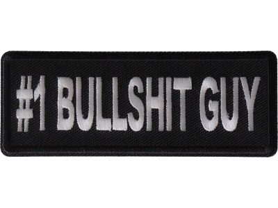 Number 1 Bullshit Guy Patch