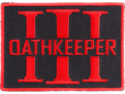 Oathkeeper Three  Percenter Red Patch | Embroidered Patches