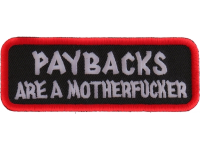 Paybacks Are A Motherfucker Patch