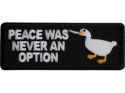 Peace Was Never an Option Duck with Knife Iron on Patch