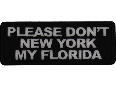 Please Don't New York my Florida Patch