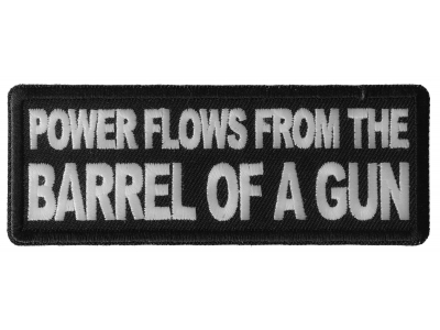 Power Flows From the Barrel of a Gun Patch