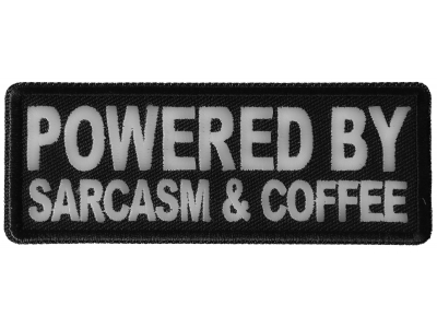 Powered By Sarcasm and Coffee Patch