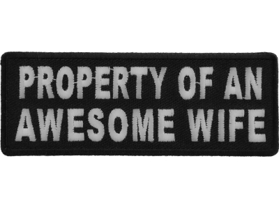 Property Of An Awesome Wife Patch | Embroidered Patches