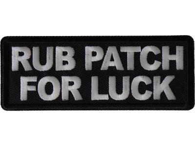 Rub Patch For Luck Patch