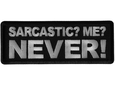 Sarcastic Me NEVER Patch