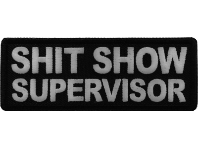 Shit Show Supervisor Patch