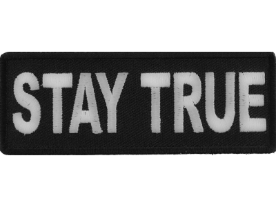 Stay True Patch