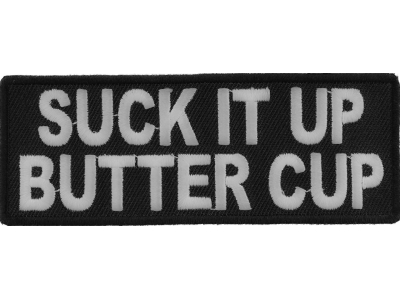 Suck It Up Butter Cup Patch | Embroidered Patches