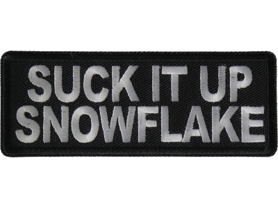 Suck it Up Snowflake Patch