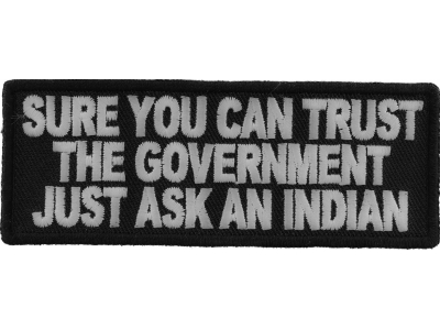 Sure You Can Trust The Government Patch | Embroidered Patches