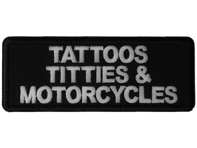 Tattoos Titties and Motorcycles Patch