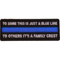 To Some This is Just a Blue Line To Others It's a Family Crest Patch