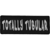 Totally Tubular Patch