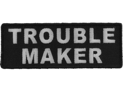 Trouble Maker Patch | Embroidered Patches