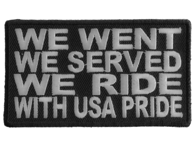 We Went We Served We Ride With USA Pride Patch | US Military Veteran Patches